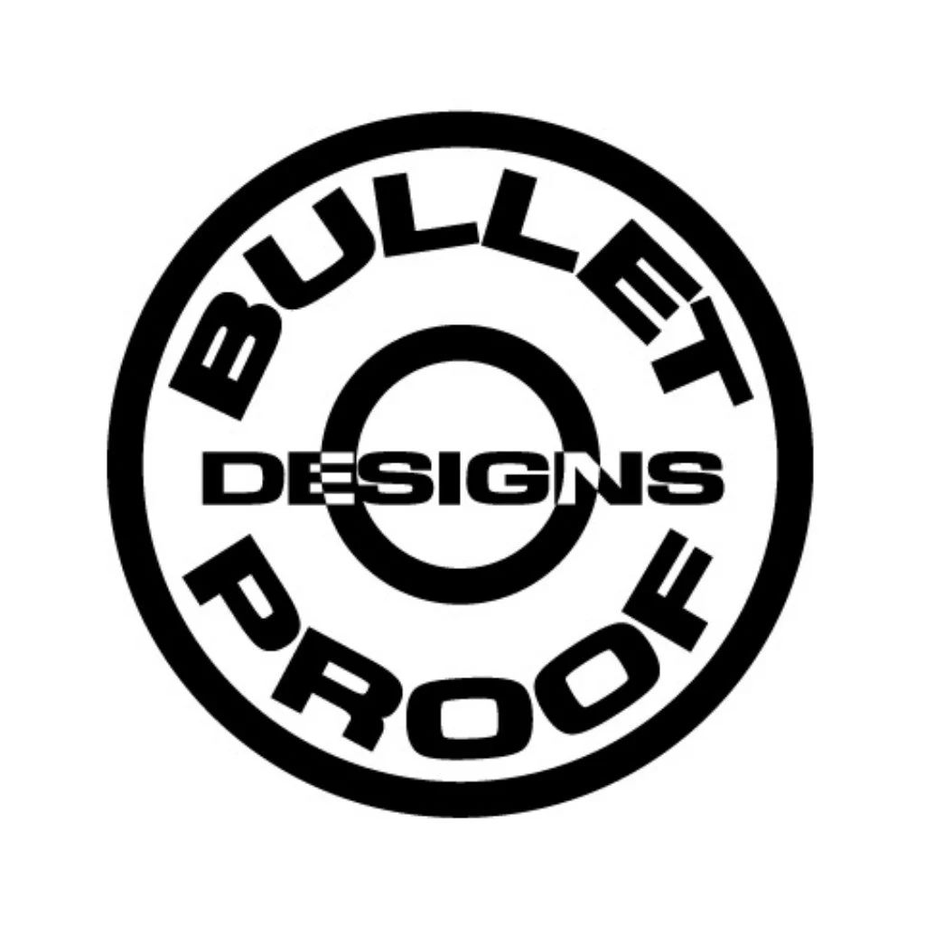 Bullet Proof Designs
